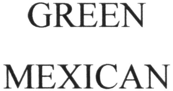 green mexican